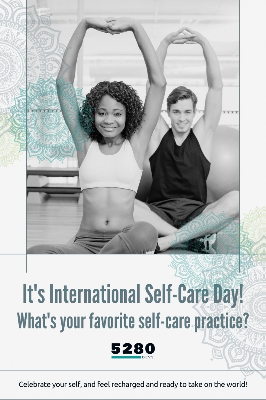 Example of Pinterest Post for International Self Care Day. Marketing Design by 5280Devs.